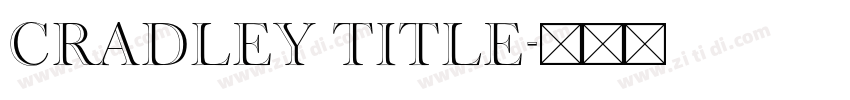Cradley Title字体转换